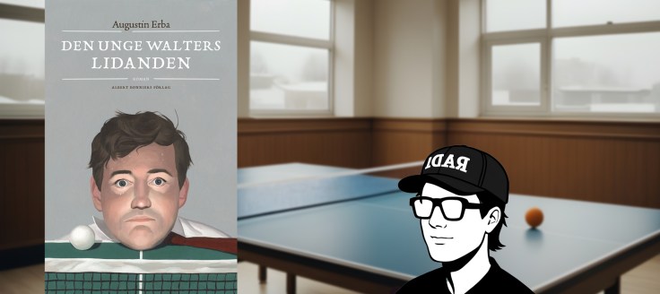 Den unge Walters lidande – En komisk Odyssé i Hypokondrins&nbsp;Värld