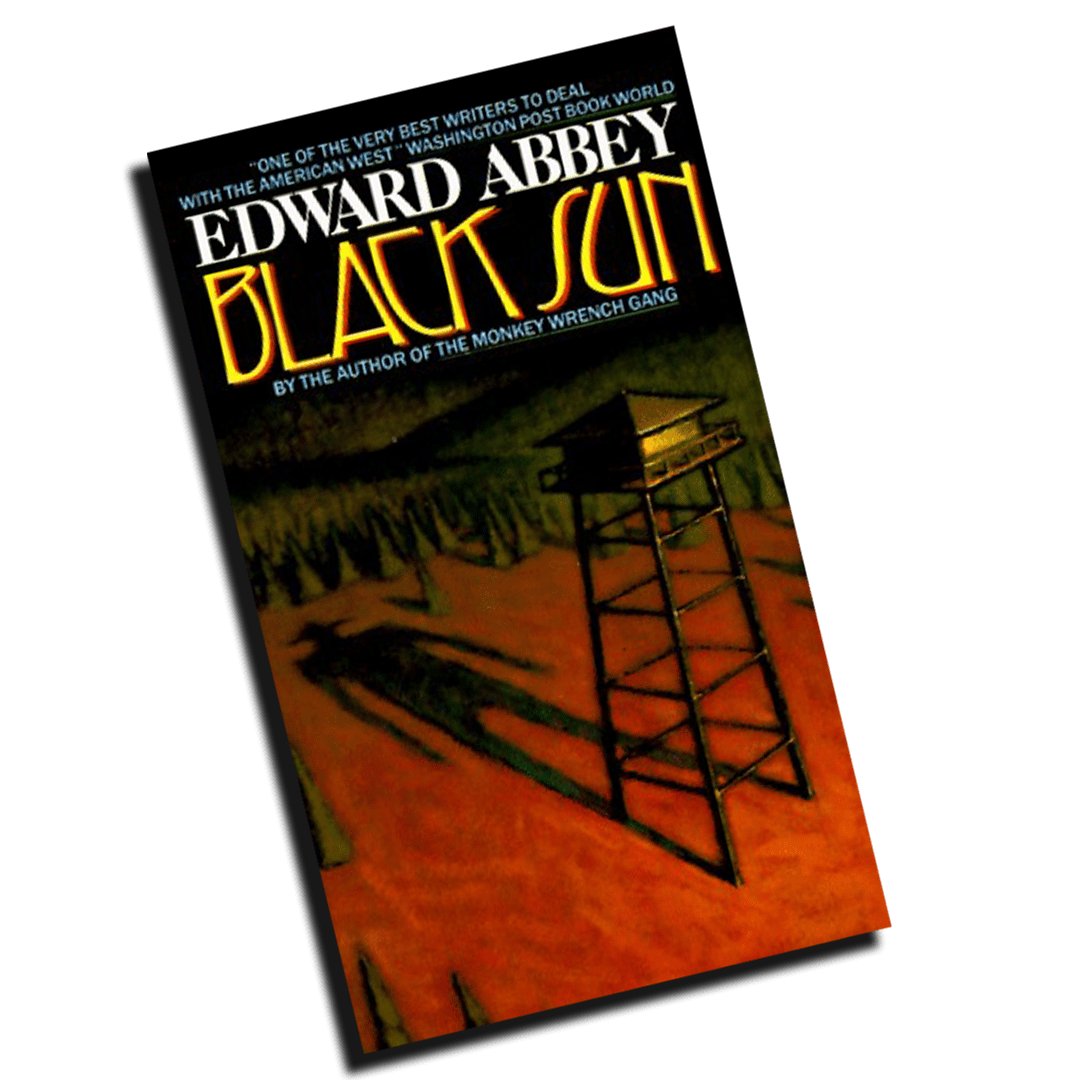 Hjortronhyllan, Black sun, Edward Abbey, Böcker