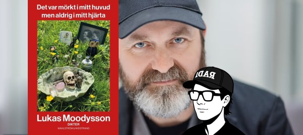 Hjortronhyllan, Lukas Moodysson. Dikter, svensk poesi, Det var mörkt i mitt huvud men aldrig i mitt hjärta,