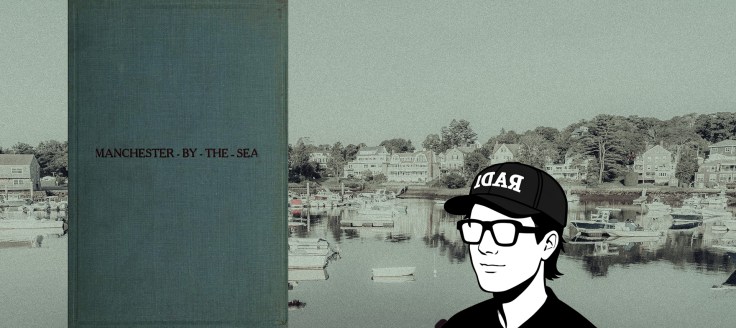 När jag råkade läsa hela kommunens historia – Manchester-by-the-sea