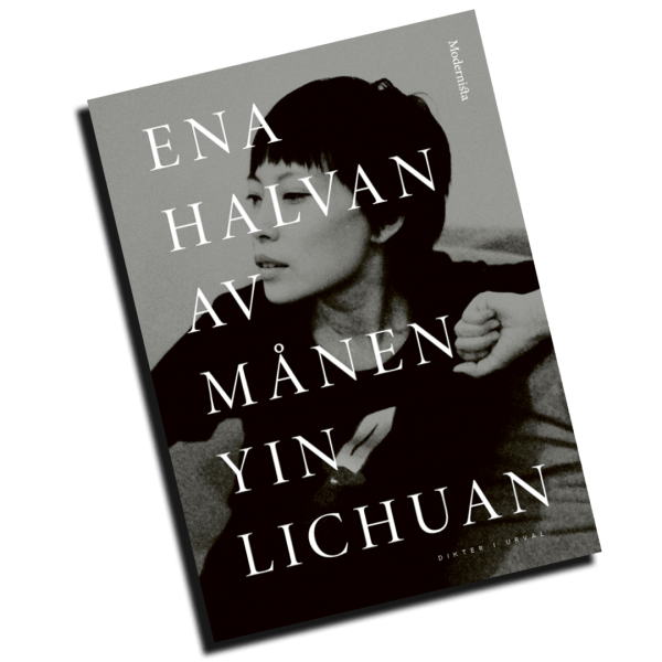 Ena halvan av månen, Lichuan Yin, Poesi,