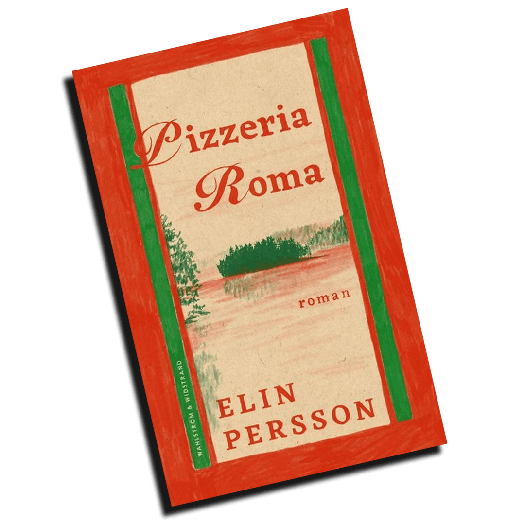 Elin Persson, Pizzeria Roma, bokomslag, svensk roman, landbygdsroman, gubbar, manlig vänskap, småstad, feelgood roman, svensk litteratur 2024, boktips, Norstedts, relationer mellan män, romaner om äldre, romaner om Sverige, omslagsbild, långsam roman, böcker om vänskap