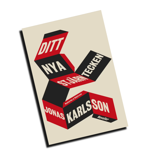 Jonas Karlsson, Ditt nya stjärntecken, Ditt nya stjärntecken recension, Jonas Karlsson recension, novellsamling, svensk skönlitteratur, svenska noveller, bokrecension, litteraturblogg, Hjotronhyllan, samtidsskildring, absurdism, humor i litteratur, svensk litteratur, boktips, nya böcker 2026, noveller, recension av Ditt nya stjärntecken, Jonas Karlsson noveller, svensk författare
